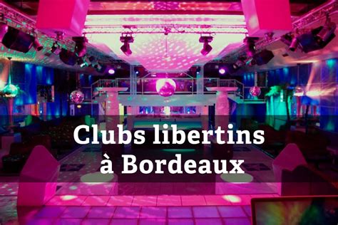 club libertain bordeaux|Le Container : Club échangiste à Bordeaux, région Nouvelle。